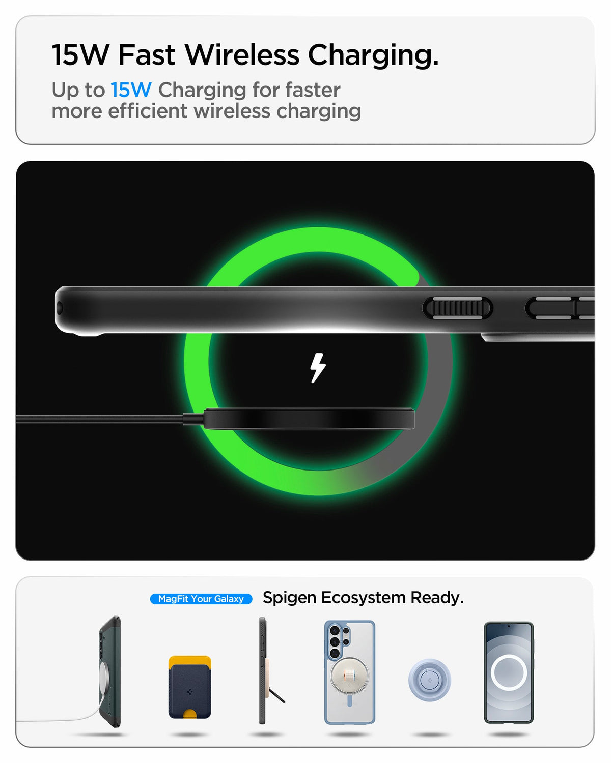 ACS10971 - Showing the 15W fast wireless charging. Up to 15W charging for faster more efficient wireless charging.