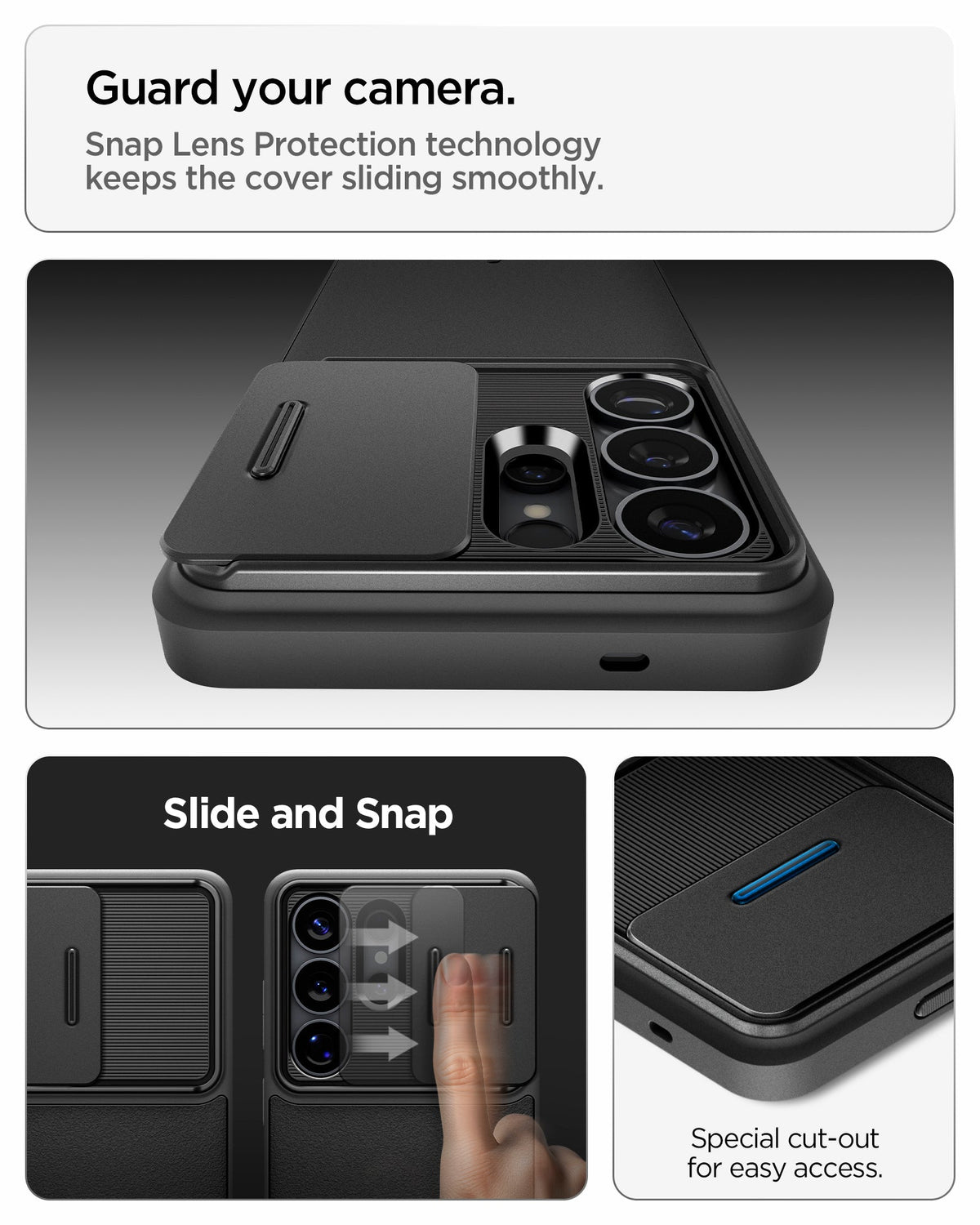 ACS11040 - Galaxy S26 Ultra Optik Armor in Black showing guard your camera. snap lens protection technology keeps the cover sliding smoothly