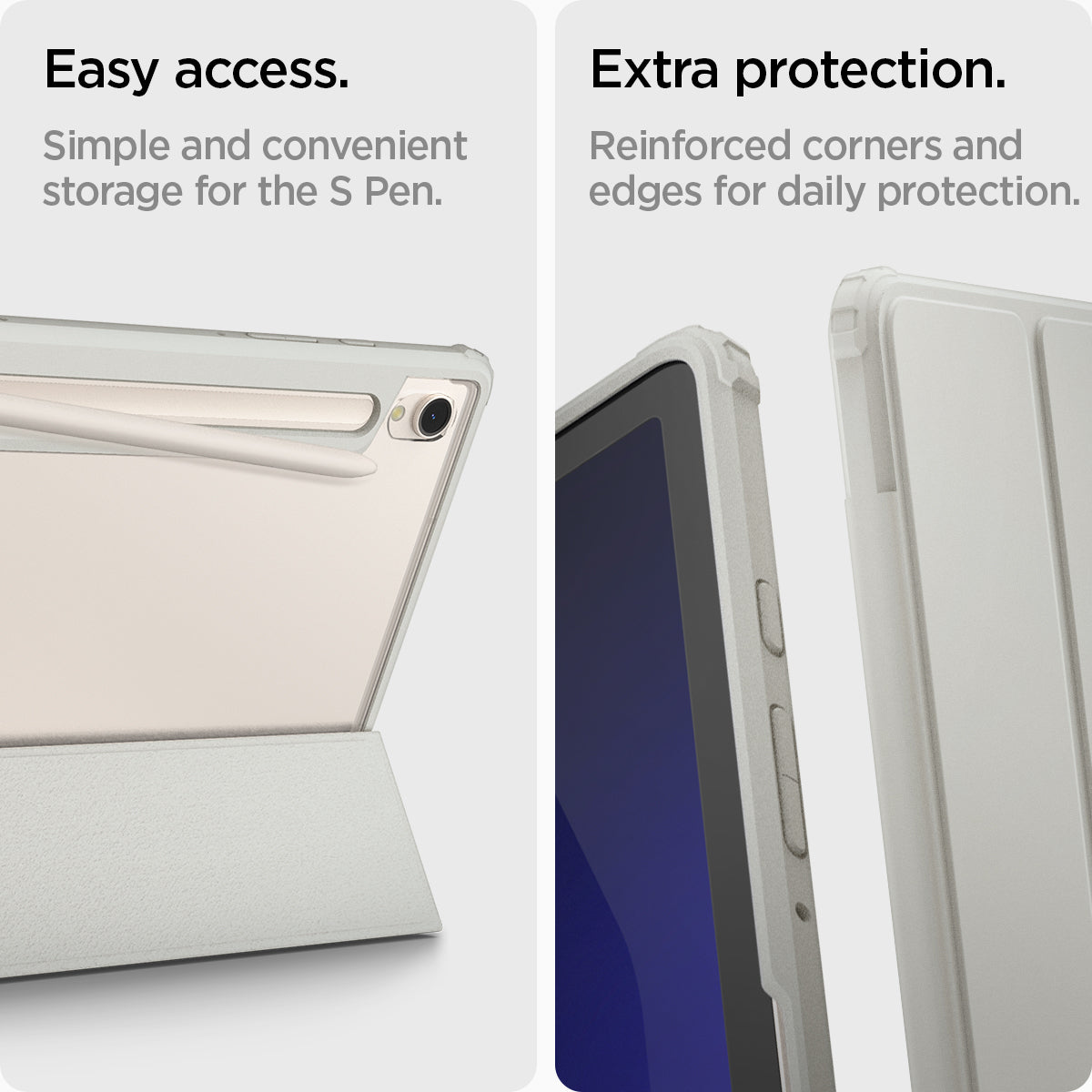 ACS06838 - Galaxy Tab S9 Case Ultra Hybrid Pro in gray easy access. simple and convenient storage for the S pen . Extra protection. Reinforced corners and edges for daily protection.