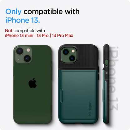 ACS04563 - iPhone 13 Case Slim Armor CS in midnight green showing only compatible with iPhone 13. not compatible with iPhone 13 mini, 13 pro, 13 pro max