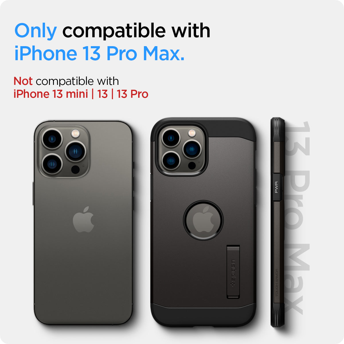 ACS03221 - iPhone 13 Pro Max Case Tough Armor in gunmetal showing the compatibility only with iPhone 13 Pro Max. Not compatible with iPhone 13 mini | 13 | 13 Pro