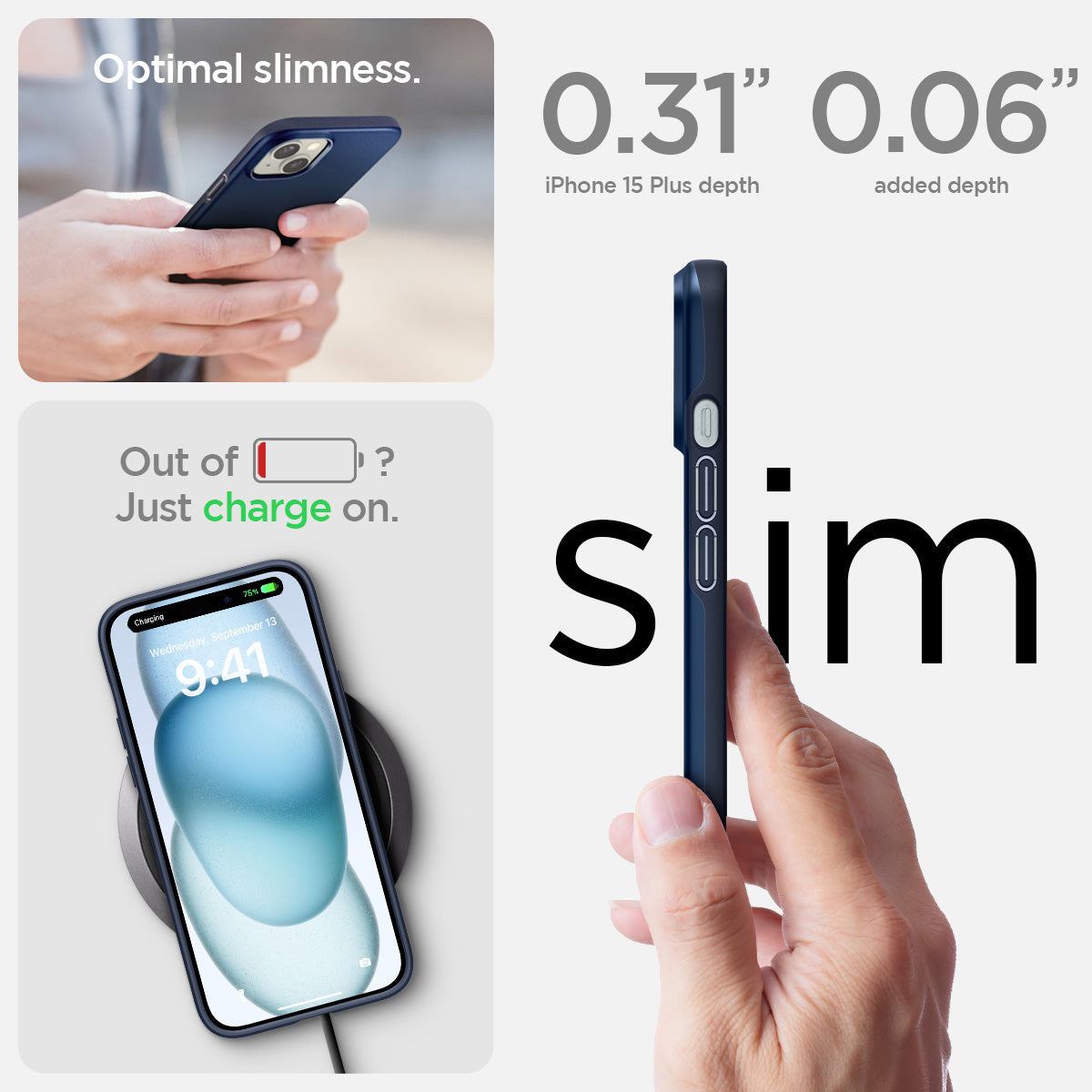 ACS06640 - iPhone 15 Plus Case Thin Fit in navy blue the 0.31" iPhone 15 Plus depth. 0.06" added depth optimal slimness. out of battery? just charge on.