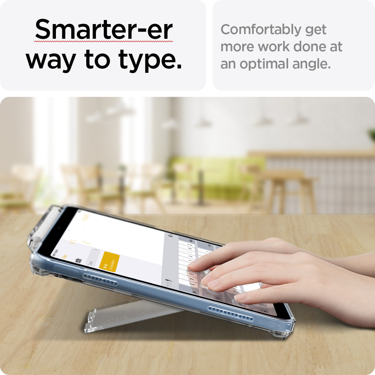 ACS05419 - iPad 10.9" Case Air Skin Hybrid S in crystal clear showing the smarter-er way to type. Comfortably get more work done at an optimal angle