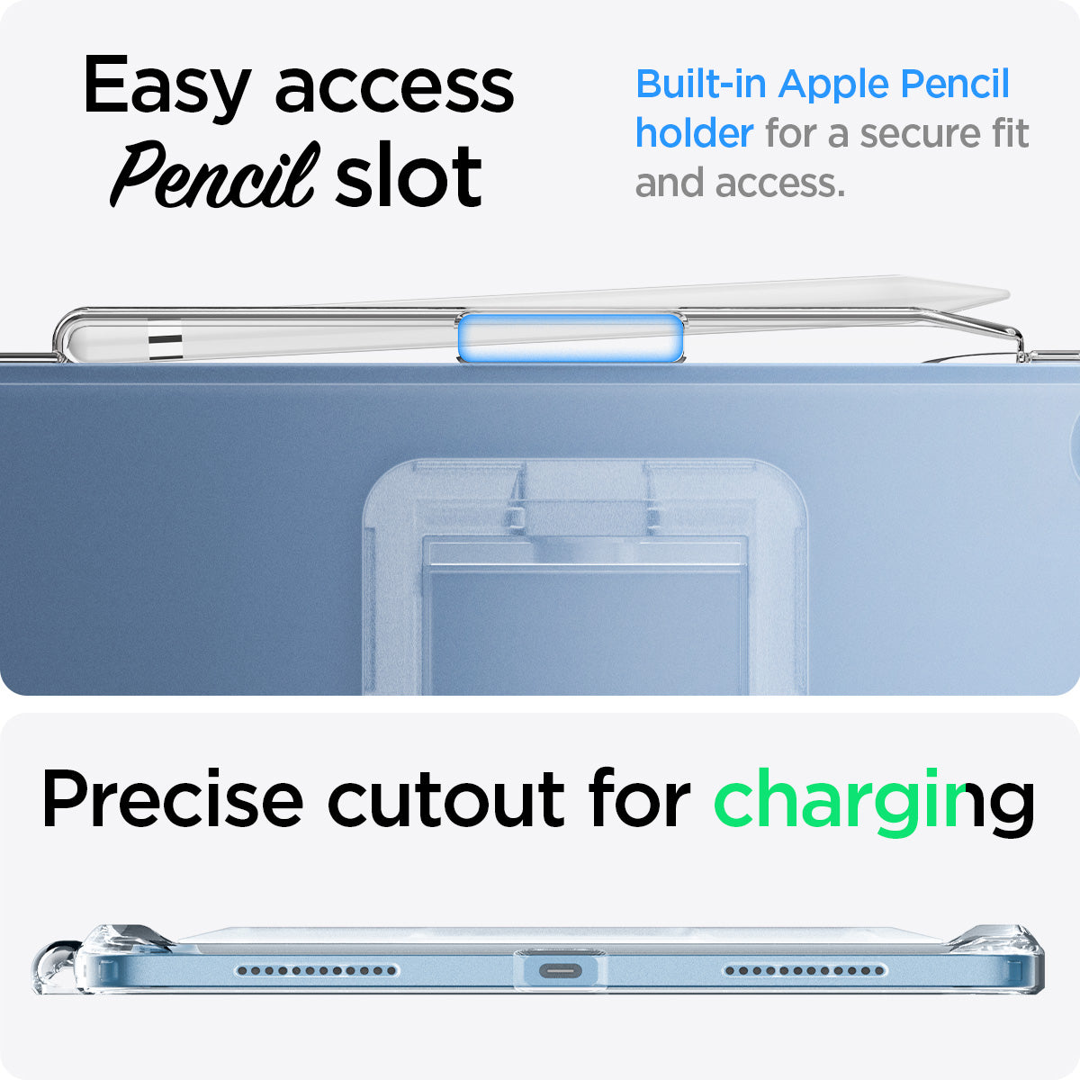 ACS05419 - iPad 10.9" Case Air Skin Hybrid S in crystal clear showing the easy access pencil slot. Built-in Apple Pencil holder for a secure fit and access. Precise cutout for charging