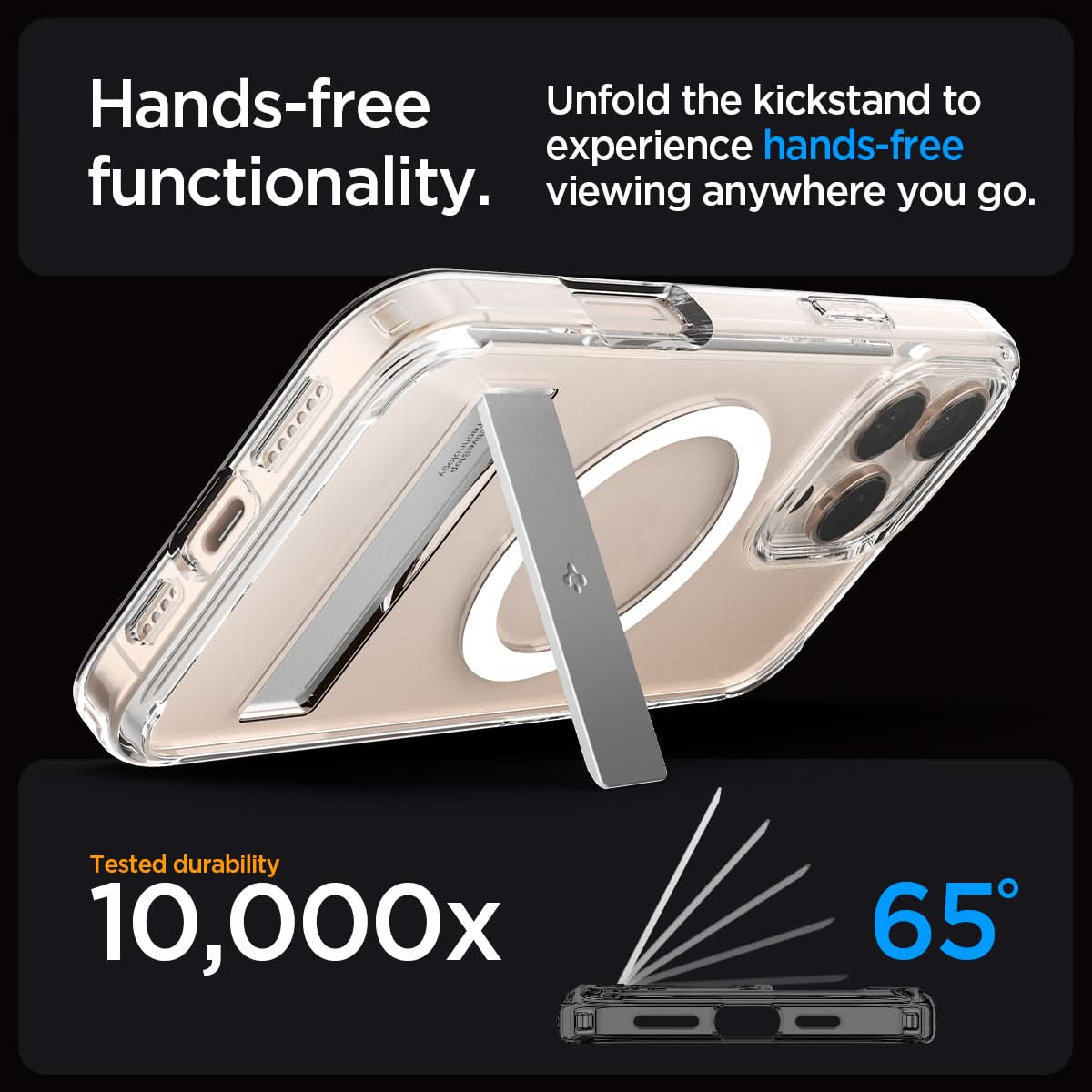 ACS08009 - iPhone 16 Pro Max Case Ultra Hybrid S (MagFit) in Crystal Clear hands free functionality. Unfold the kickstand to experience hands free viewing anywhere you go. tested durability 10,000x