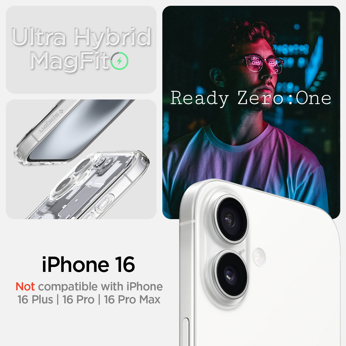 ACS08209 - iPhone 16 Case Ultra Hybrid Zero One (MagFit) in Zero One White ultra hybrid magfit. the clear choice. iPhone 16 Plus. Not compatible with iPhone 16, 16pro, 16pro max.