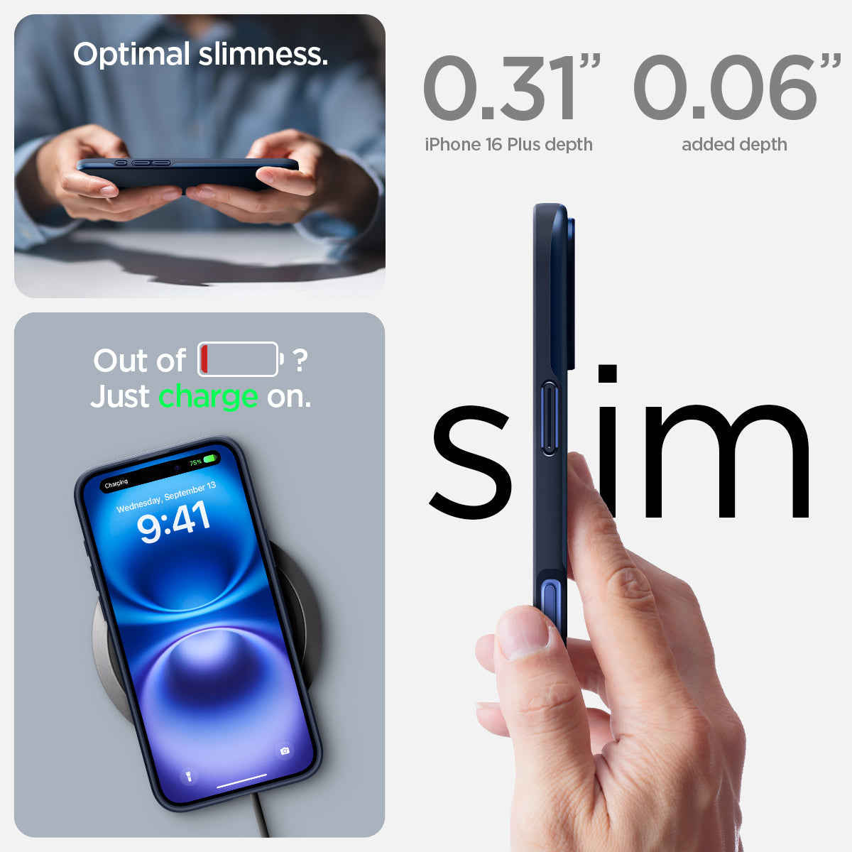 ACS08061 - iPhone 16 Plus Case Thin Fit (MagFit) in Navy Blue optimal slimess. out of battery? just charge on. 0.31" iPhone 16 plus depth, 0.06" added depth. slim.