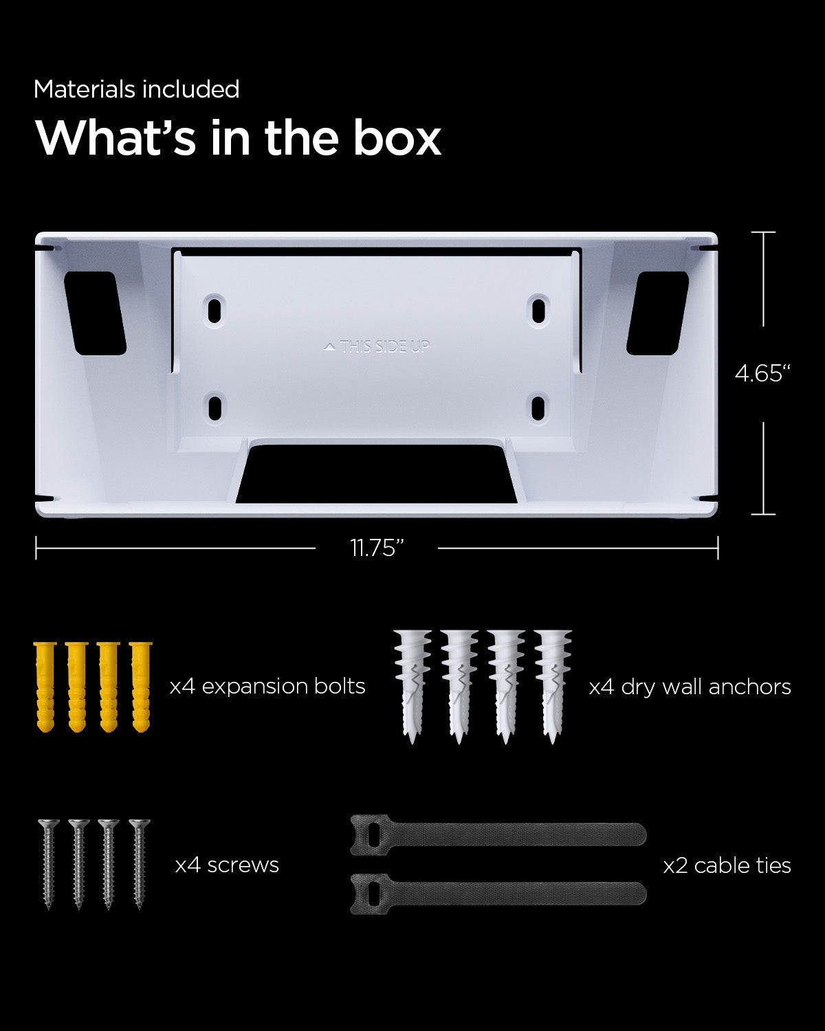 AMP09408 - Starlink Gen 3 Mount | STL310 in White showing the materials included. What's in the box. 4.65" x 11.75" x4 expansion bolts, x4 dry wall anchors, x4 screws and x2 cable ties